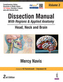 Dissection Manual with Regions & Applied Anatomy: Head, Neck & Brain, Volume 3, 2e