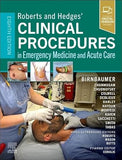 Roberts and Hedges' Clinical Procedures in Emergency Medicine and Acute Care, 8e