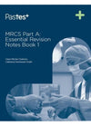 MRCS Part A Essential Revision Notes: Book 1