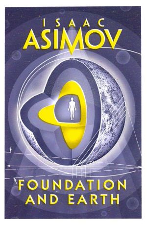 Foundation and Earth (The Foundation Series: Sequels, Book 2) | Isaac Asimov