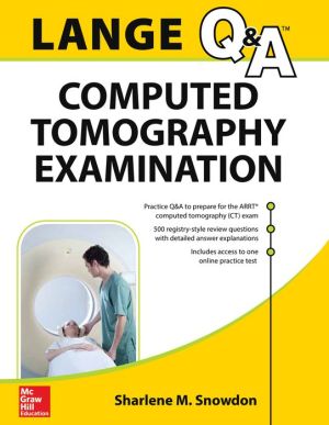 LANGE Review: Computed Tomography Examination