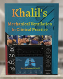 Khalil's Mechanical Ventilation in Clinical Practice