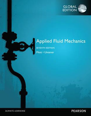 Applied Fluid Mechanics, Global Edition, 7e