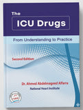 The ICU Drugs: For Understanding to Practice, 2e