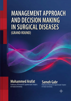 Management Approach and Decision Making in Surgical Diseases, Grand Round