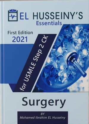 EL HUSSEINY'S Essentials For USMLE Step 2 CK: Surgery