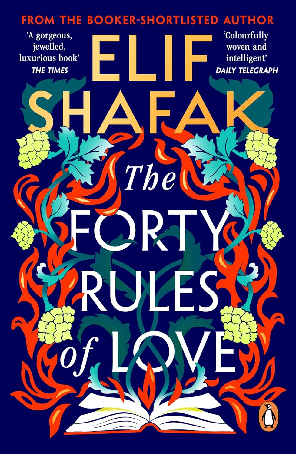The Forty Rules of Love | Elif Shafak The Forty Rules of Love | Elif Shafak