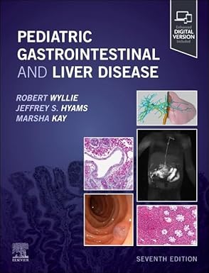 Pediatric Gastrointestinal and Liver Disease, 7e