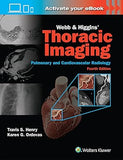 Webb & Higgins Thoracic Imaging: Print + eBook with Multimedia, 4e