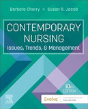 Contemporary Nursing: Issues, Trends, and Management, 10e