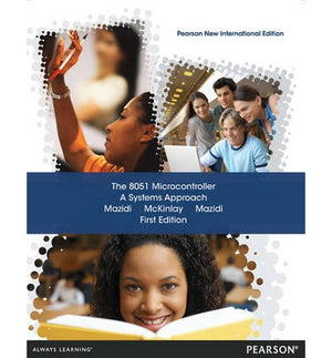 The 8051 Microcontroller: A Systems Approach