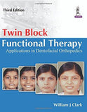 Twin Block Functional Therapy—Application in Dentofacial Orthopedics