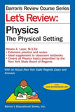 Let's Review Physics: The Physical Setting (Barron's Regents NY), 5e**
