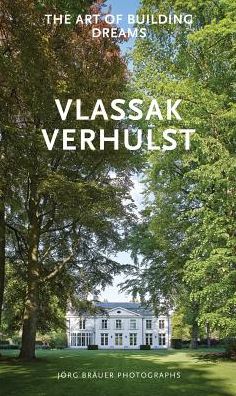 The Art of Building Dreams : Tailor-made Homes by Vlassak Verhulst