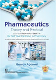 Pharmaceutics: Theory and Practical Course Codes ER20-11T and ER20-11P For First Year Diploma in Pharmacy