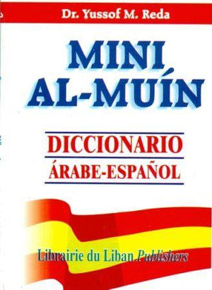 المعين الاصغر: قاموس عربي - اسباني Mini Al-Muin Diccionario Arabe-Espanol