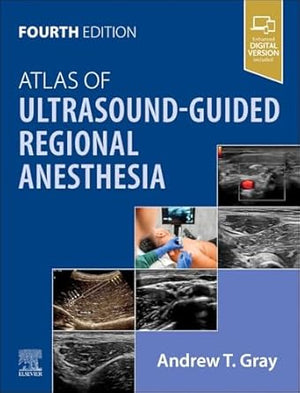 Atlas of Ultrasound-Guided Regional Anesthesia, 4e