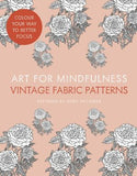 Art for Mindfulness: Vintage Fabric Patterns