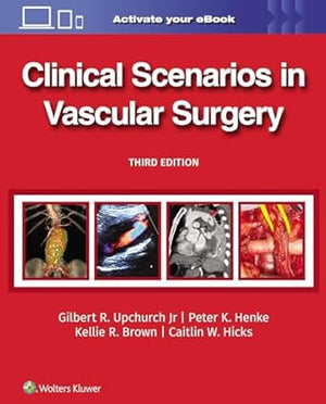 Clinical Scenarios in Vascular Surgery, 3e