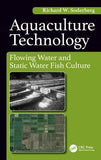 Aquaculture Technology: Flowing Water and Static Water Fish Culture