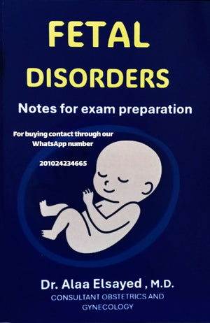 Fetal Disorders: Notes for Exam Preparation