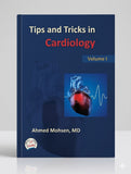 Tips and Tricks in Cardiology, Volume 1