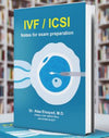 IVF/ICSI: Notes for Exam Preparation