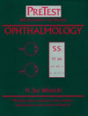 Ophthalmology : PreTest Self-Assessment and Review