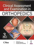Clinical Assessment and Examination in Orthopedics, 3e