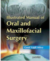 Illustrated Manual of Oral and Maxillofacial Surgery**