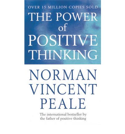 The Power Of Positive Thinking | Norman Vincent Peale