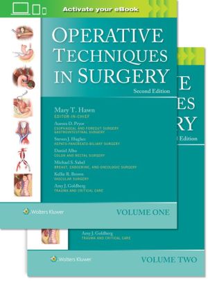 Operative Techniques in Surgery, 2-Volume Set, 2e Operative Techniques in Surgery, 2-Volume Set, 2e