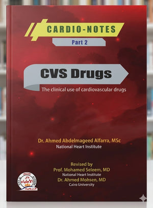 CARDIO-NOTES Part 2: CVS Drugs - The Clinical Use of Cardiovascular Drugs