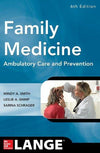 Family Medicine: Ambulatory Care and Prevention, 6e**