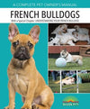 French Bulldogs (Barron's Complete Pet Owner's Manuals), 2e**