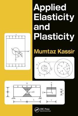 Applied Elasticity and Plasticity