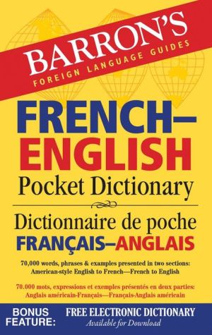 French-English Pocket Dictionary : 70,000 words, phrases & examples, 2e