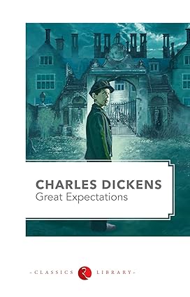 Great Expectations | Charles Dickens Great Expectations | Charles Dickens