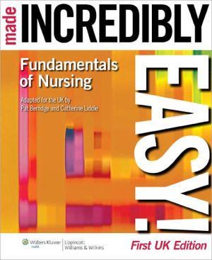 Fundamentals of Nursing Made Incredibly Easy - UKE ** | ABC Books