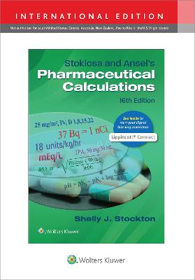 Stoklosa and Ansel's Pharmaceutical Calculations, (IE), 16e | ABC Books