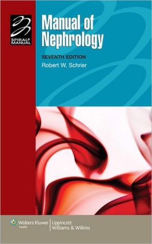 Manual of Nephrology, Diagnosis and Therapy, 7e **
