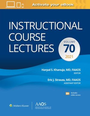 Instructional Course Lectures: Volume 70 Print + Ebook with Multimedia** | ABC Books