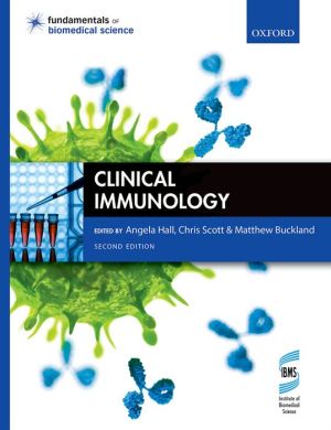Clinical Immunology: Fundamentals of Biomedical Science, 2e | Angela Hall