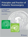 Principles and Practice of Pediatric Neurosurgery **