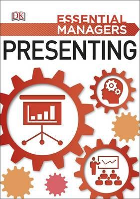 Essential Managers: Presenting