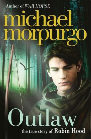 Outlaw: the Story of Robin Hood