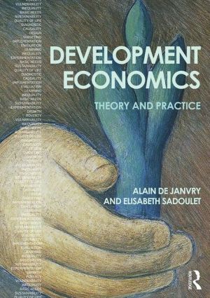 Development Economics : Theory and practice** Development Economics : Theory and practice**