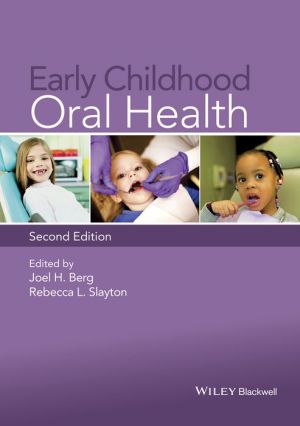 Early Childhood Oral Health, 2nd Edition