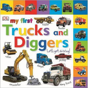 My First Trucks and Diggers Let’s Get Driving