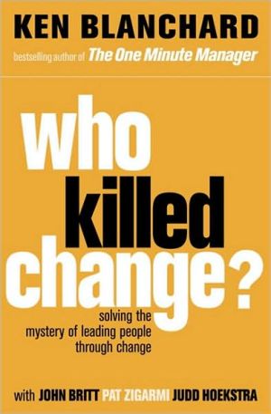 Who Killed Change? Who Killed Change?